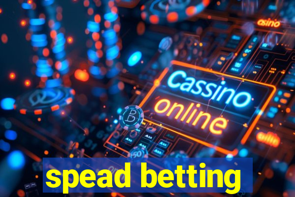 spead betting